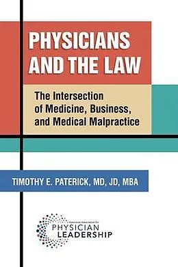 E-Book (epub) Physicians and the Law von Timothy E. Paterick