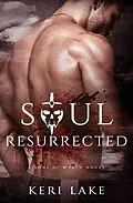 E-Book (epub) Soul Resurrected (Sons of Wrath, #2) von Keri Lake