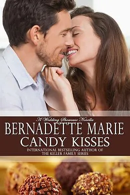 E-Book (epub) Candy Kisses von Bernadette Marie