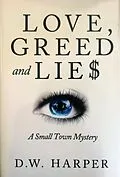 E-Book (epub) Love, Greed and Lie$ von D. W. Harper
