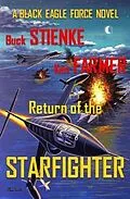 E-Book (epub) Return Of The Starfighter von Buck Stienke