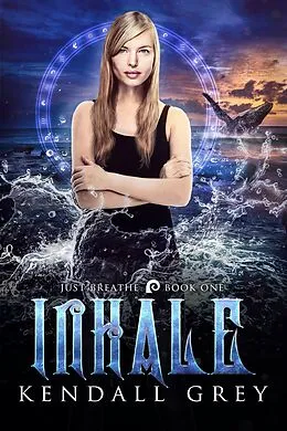 E-Book (epub) Inhale (Just Breathe, #1) von Kendall Grey