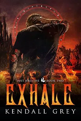 E-Book (epub) Exhale (Just Breathe, #2) von Kendall Grey