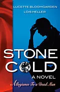 E-Book (epub) Stone Cold: A Novel von Lucette Bloomgarden