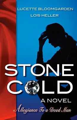 E-Book (epub) Stone Cold: A Novel von Lucette Bloomgarden