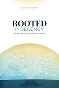 E-Book (epub) Rooted in Decency von Colleen Doyle Bryant