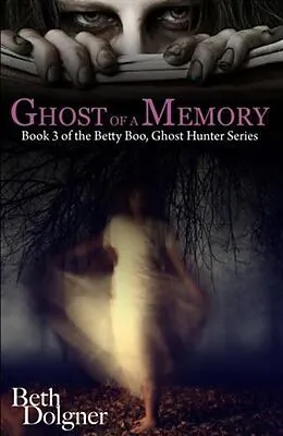 E-Book (epub) Ghost of a Memory von Beth Dolgner