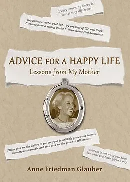 E-Book (epub) Advice for A Happy Life von Anne Friedman Glauber