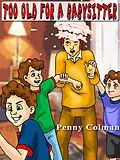 E-Book (epub) Too Old For a Babysitter von Penny Colman