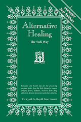 E-Book (epub) Alternative Healing: The Sufi Way, 2nd Edition von Es-Seyyid Es-Shaykh Taner Ansari