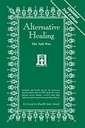 E-Book (epub) Alternative Healing: The Sufi Way, 2nd Edition von Es-Seyyid Es-Shaykh Taner Ansari