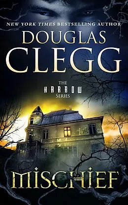 E-Book (epub) Mischief von Douglas Clegg