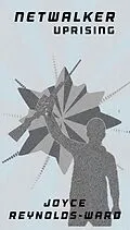 E-Book (epub) Netwalker Uprising von Joyce Reynolds-Ward