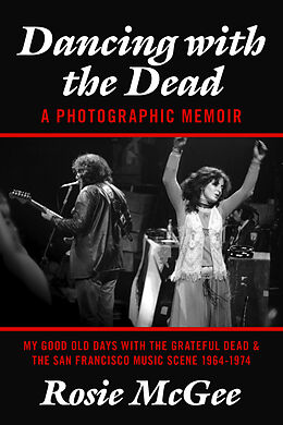 eBook (epub) Dancing with the Dead--A Photographic Memoir de Rosie McGee