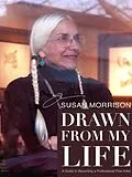 E-Book (epub) Drawn From My Life von Susan Morrison