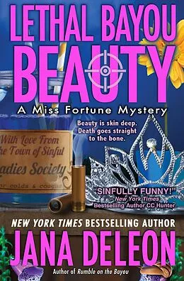 E-Book (epub) Lethal Bayou Beauty (Miss Fortune Series, #2) von Jana Deleon