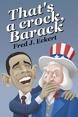 E-Book (epub) That's a Crock, Barack von Fred J. Eckert