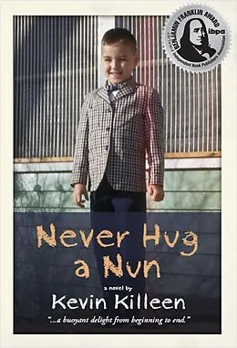 ePUB Never Hug a Nun von Kevin Killeen