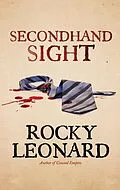 E-Book (epub) Secondhand Sight von Rocky Leonard