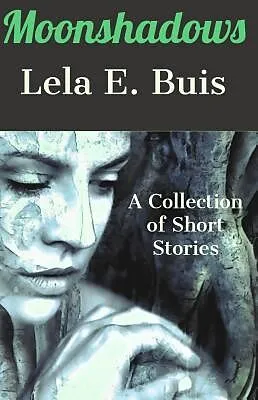E-Book (epub) Moonshadows von Lela E. Buis