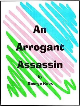 E-Book (epub) An Arrogant Assassin von George Knox