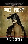 E-Book (epub) War Paint von W. R. Benton
