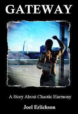 E-Book (epub) Gateway A Story About Chaotic Harmony von Joel Erlichson