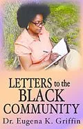 E-Book (epub) Letters to the Black Community von Eugena K Griffin
