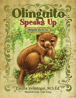 ePUB Olinguito Speaks Up von Cecilia Velastegui