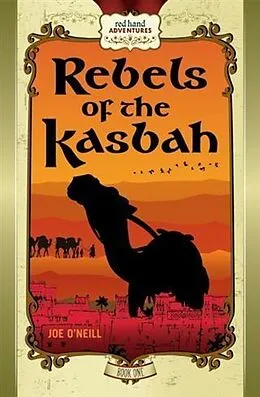 E-Book (epub) Rebels of the Kasbah von Joe O'Neill