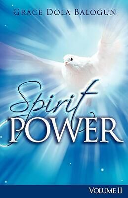 E-Book (epub) Spirit Power Volume II von Grace Dola Balogun