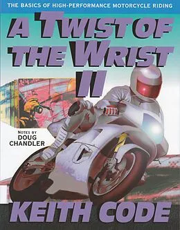 E-Book (epub) Twist of the Wrist II von Keith Code