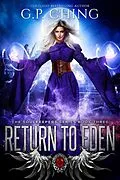 E-Book (epub) Return to Eden (The Soulkeepers Series, #3) von G. P. Ching