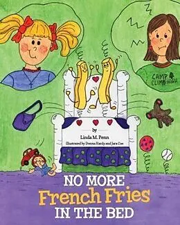 E-Book (epub) No More French Fries in the Bed von Linda M Penn
