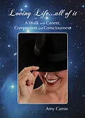 E-Book (epub) Loving Life...All of It von Amy Camie
