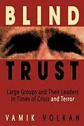 E-Book (epub) Blind Trust von Vamik Volkan