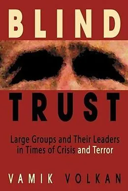 E-Book (epub) Blind Trust von Vamik Volkan