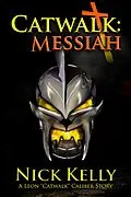 E-Book (epub) Catwalk: Messiah von Nick Kelly