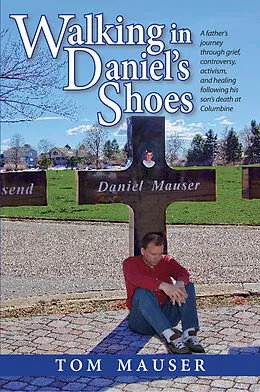 E-Book (epub) Walking in Daniel's Shoes von Tom Mauser