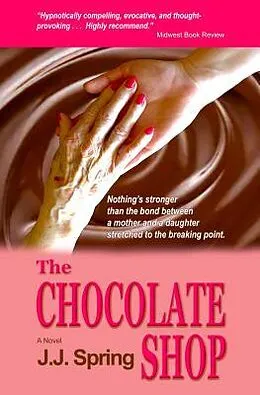 E-Book (epub) The Chocolate shop von J. J. Spring