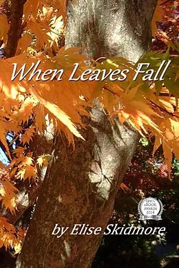 E-Book (epub) When Leaves Fall von Elise Skidmore
