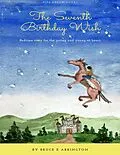 E-Book (epub) Seventh Birthday Wish von Bruce E Arrington