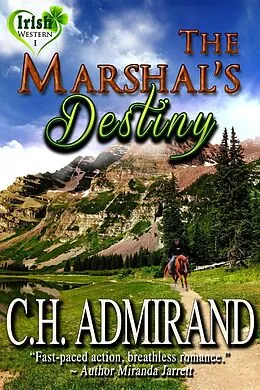 E-Book (epub) Marshal's Destiny von C. H. Admirand