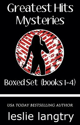 E-Book (epub) Greatest Hits Mysteries Boxed Set (Books 1-4) von Leslie Langtry