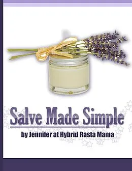E-Book (epub) Salve Made Simple von Jennifer at Hybrid Rasta Mama