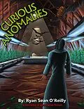 E-Book (epub) Curious Anomalies von Ryan Sean O'Reilly
