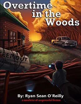 E-Book (epub) Overtime in the Woods von Ryan Sean O'Reilly