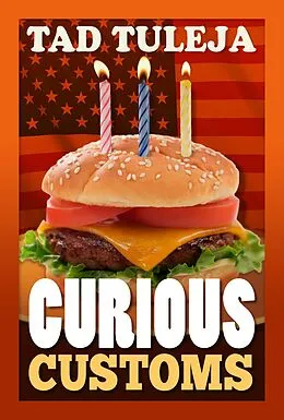 E-Book (epub) Curious Customs von Tad Tuleja