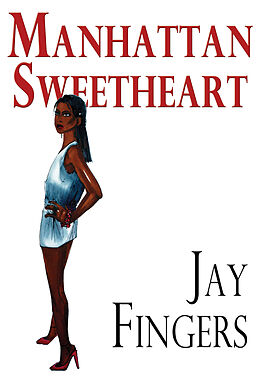 E-Book (epub) Manhattan Sweetheart von Jay Fingers