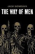 Couverture cartonnée The Way of Men de Jack Donovan